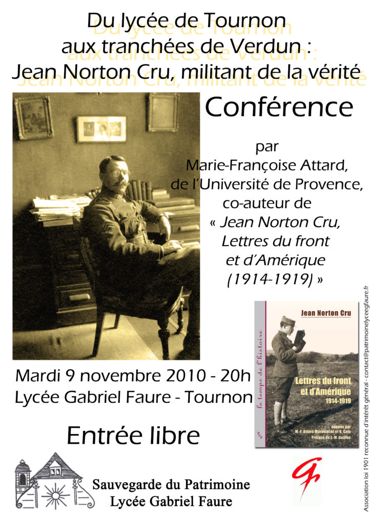 Conférence Du lycée de Toournon aux tranchées de Verdun : Jean Norton Cru, militant de la vérité, par Marie-Françoise Attard - 9 novembre 2010