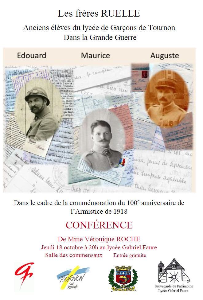 Conférence Les frères Ruelle, anciens élèves du lycée de Garçons de Tournon dans la Grande Guerre, par Mme Véronique Roche, organisée par l'association Sauvegarde du patrimoine du lycée de Tournon - jeudi 18 octobre 2018 à 20h